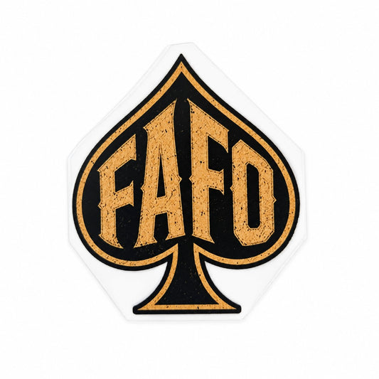 FAFO spade UV decal in black with distressed gold letters and border.