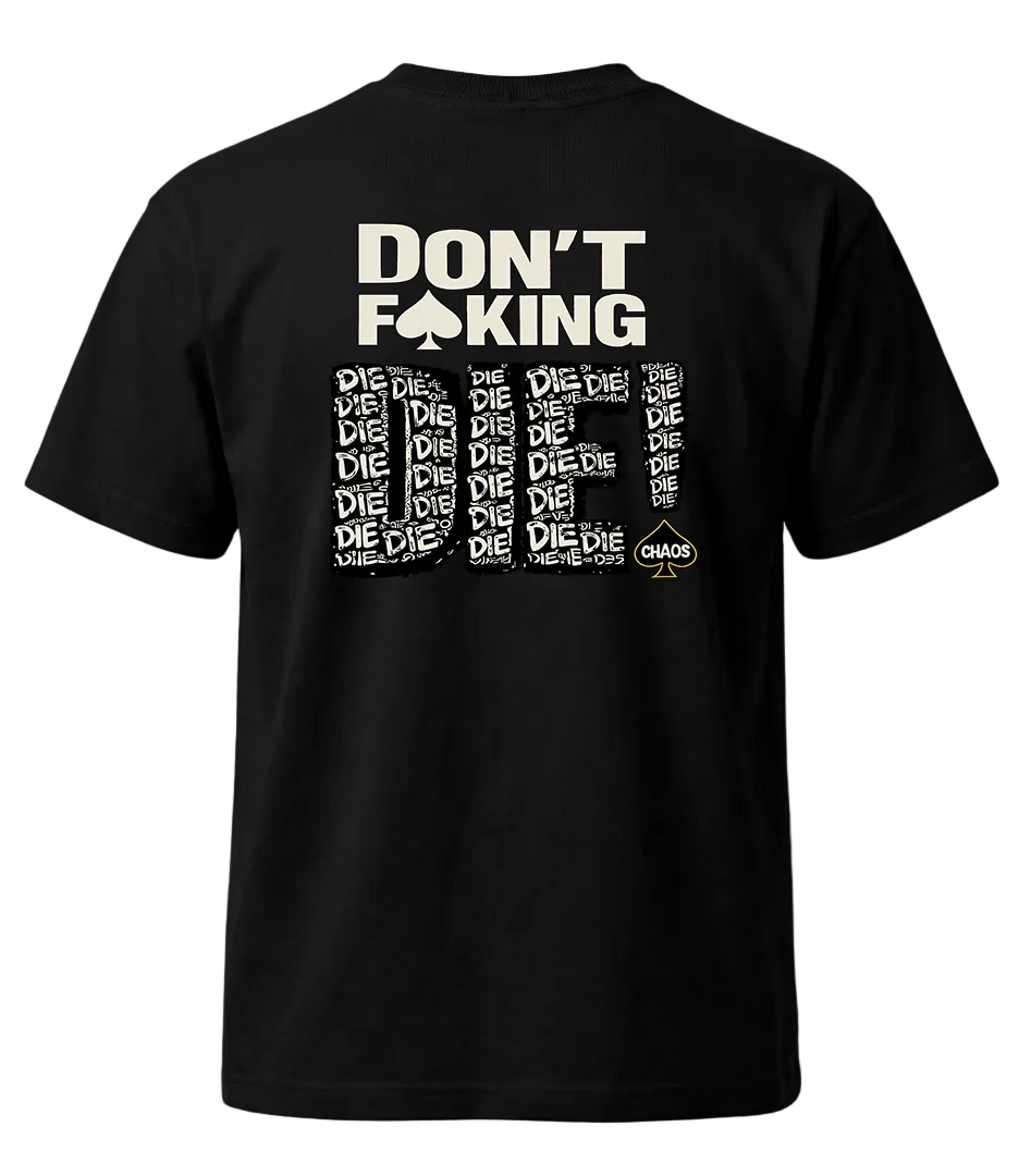 Don't Die Tee from The Watch