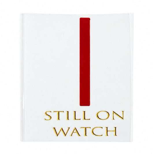 Still on Watch UV decal with a tall red pillar and gold lettering.